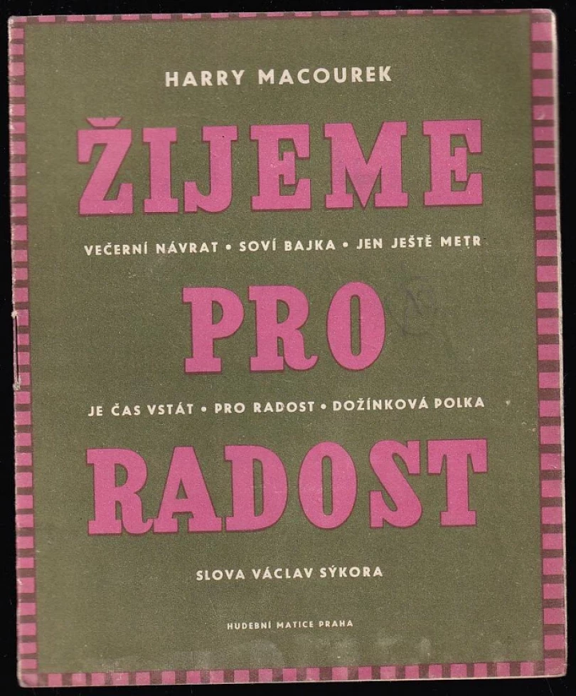 Žijeme pro radost (Harry Macourek, 1950)