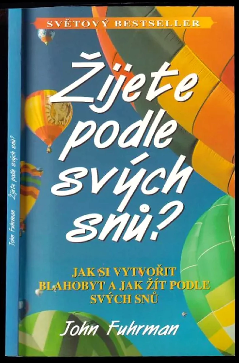 Levně Žijete podle svých snů? (John Fuhrman, 2002)