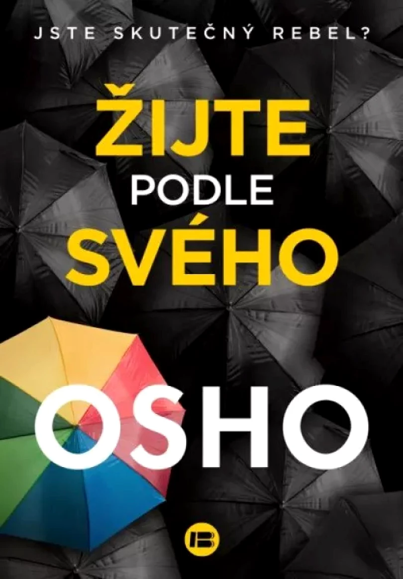 Levně Žijte podle svého (Osho, 2023)