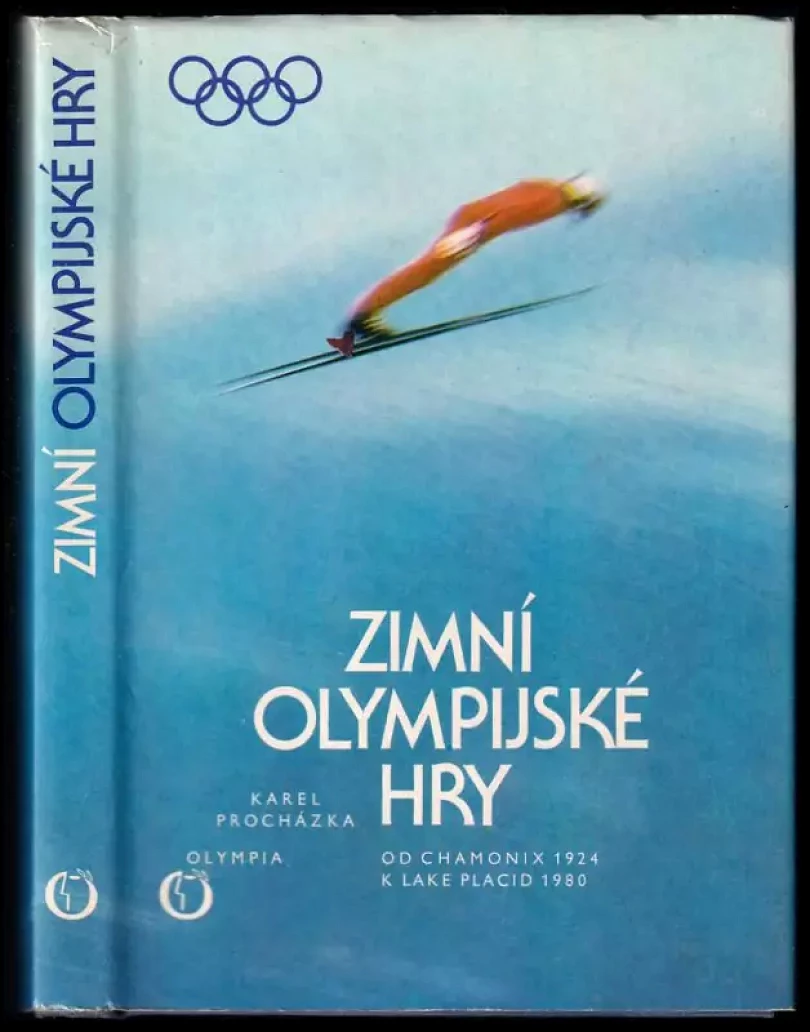 Zimní olympijské hry od Chamonix 1924 k Lake Placid 1980 (Karel Procházka, 1982)