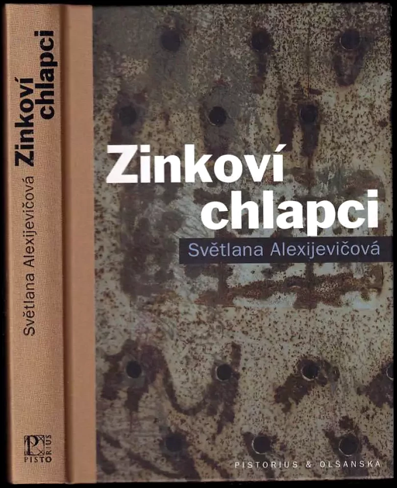 Zinkoví chlapci (Svjatlana Aljaksandraŭna Aleksìjevìč, 2016)
