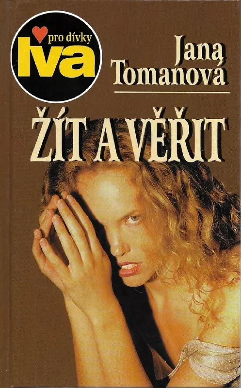 Žít a věřit (Jana Tomanová, 1999)
