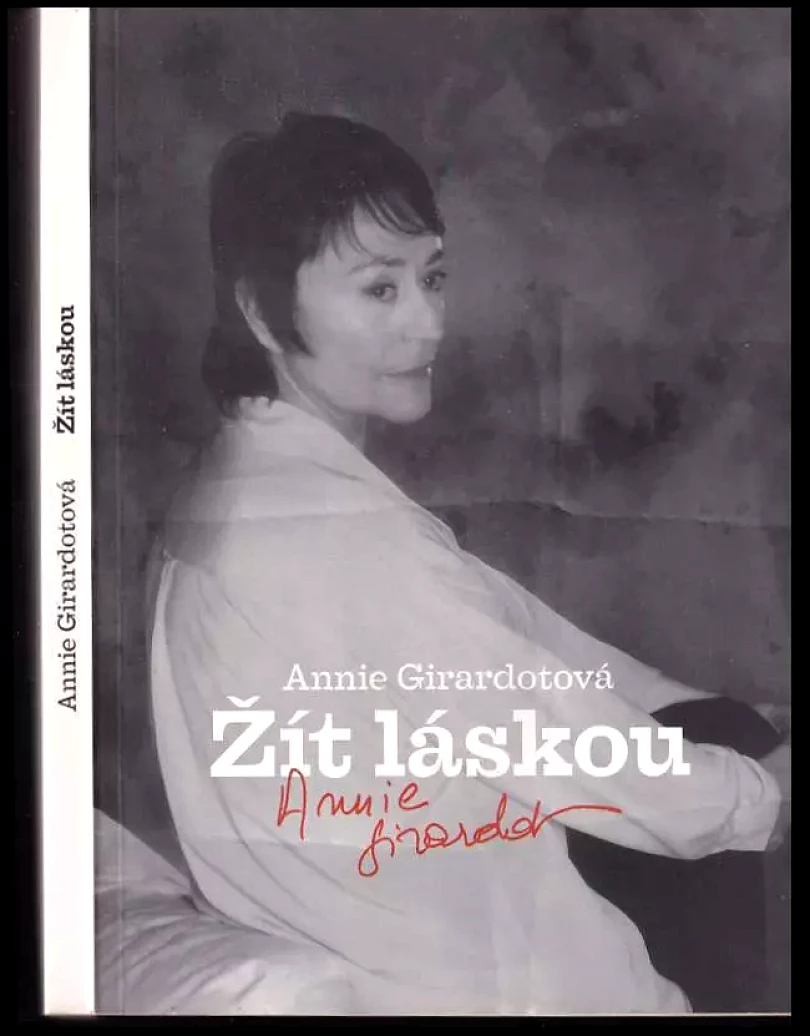 Žít láskou (Annie Girardot, 2011)
