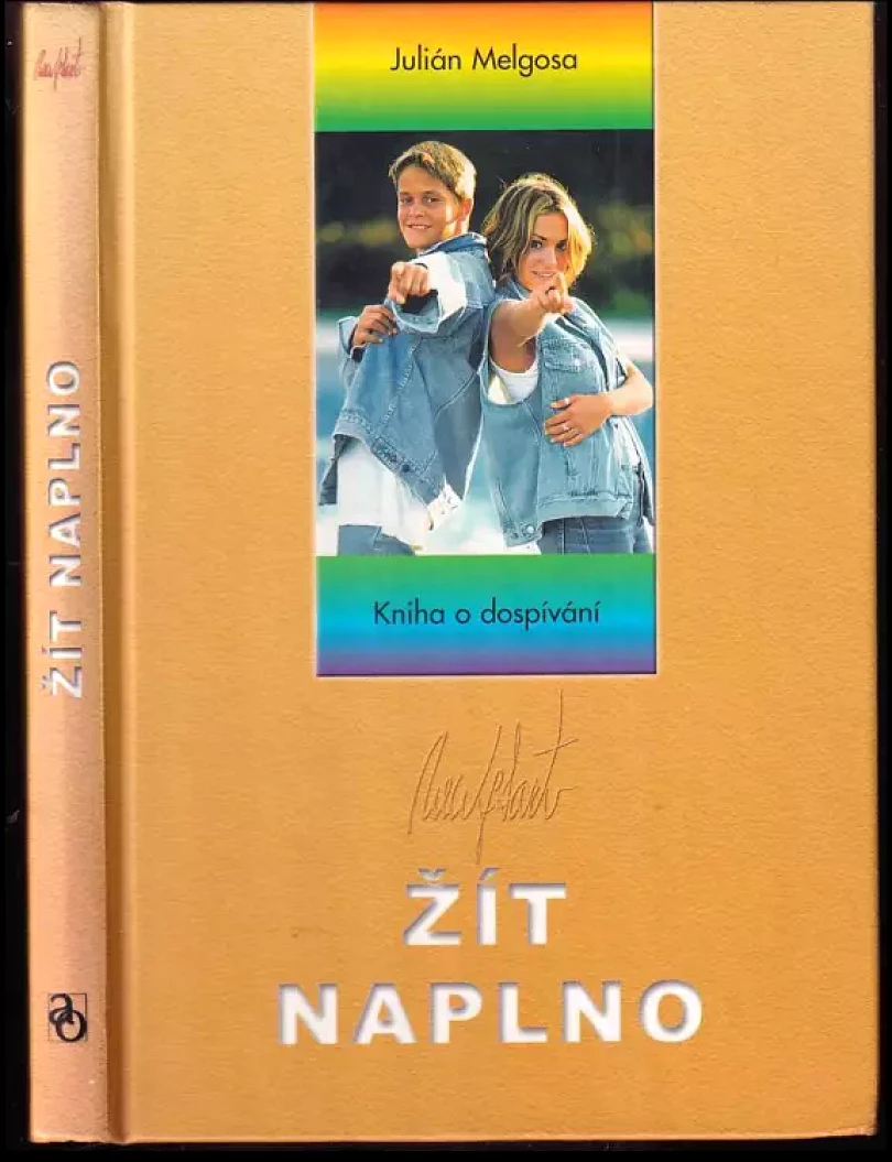 Levně Žít naplno (Julián Melgosa, 1999)