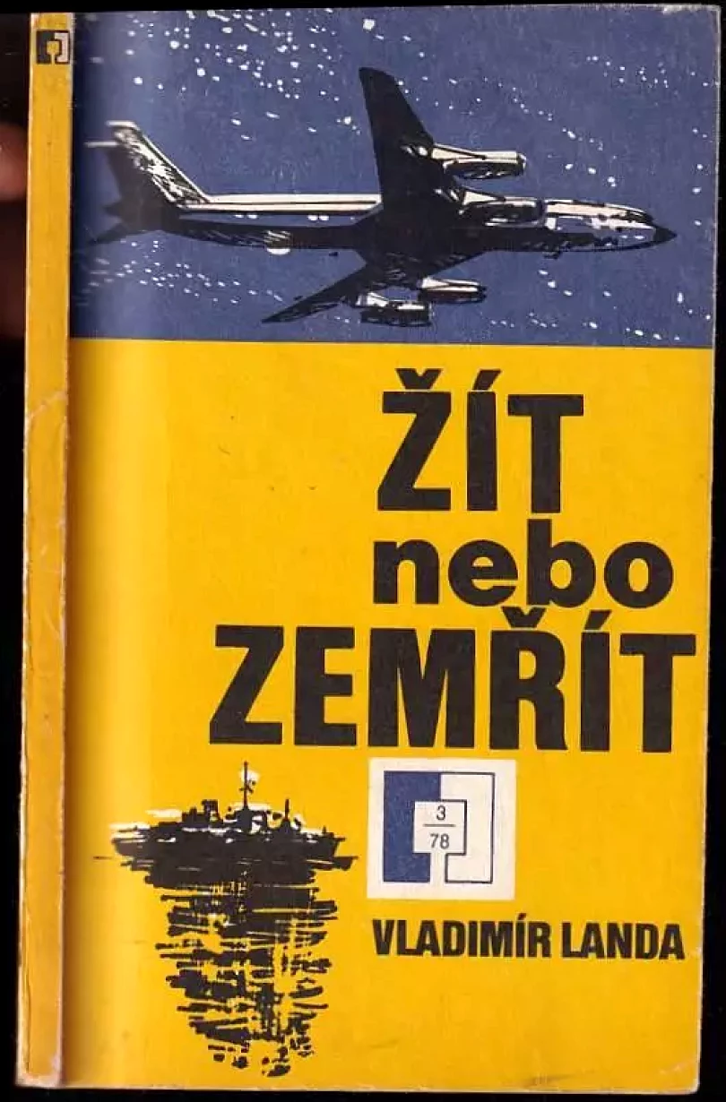 Žít nebo zemřít (Vladimír Landa, 1978)
