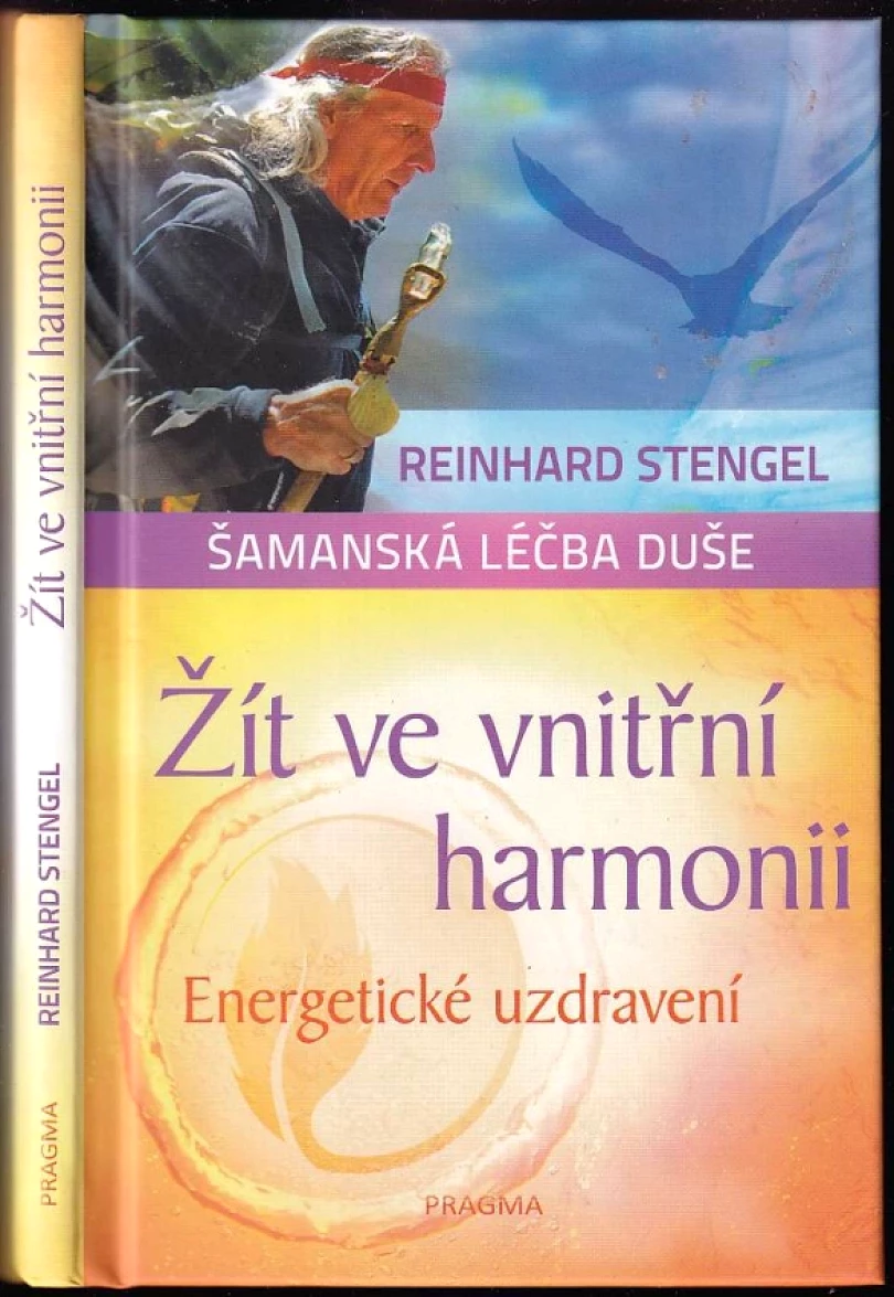 Levně Žít ve vnitřní harmonii (Reinhard Stengel, 2018)