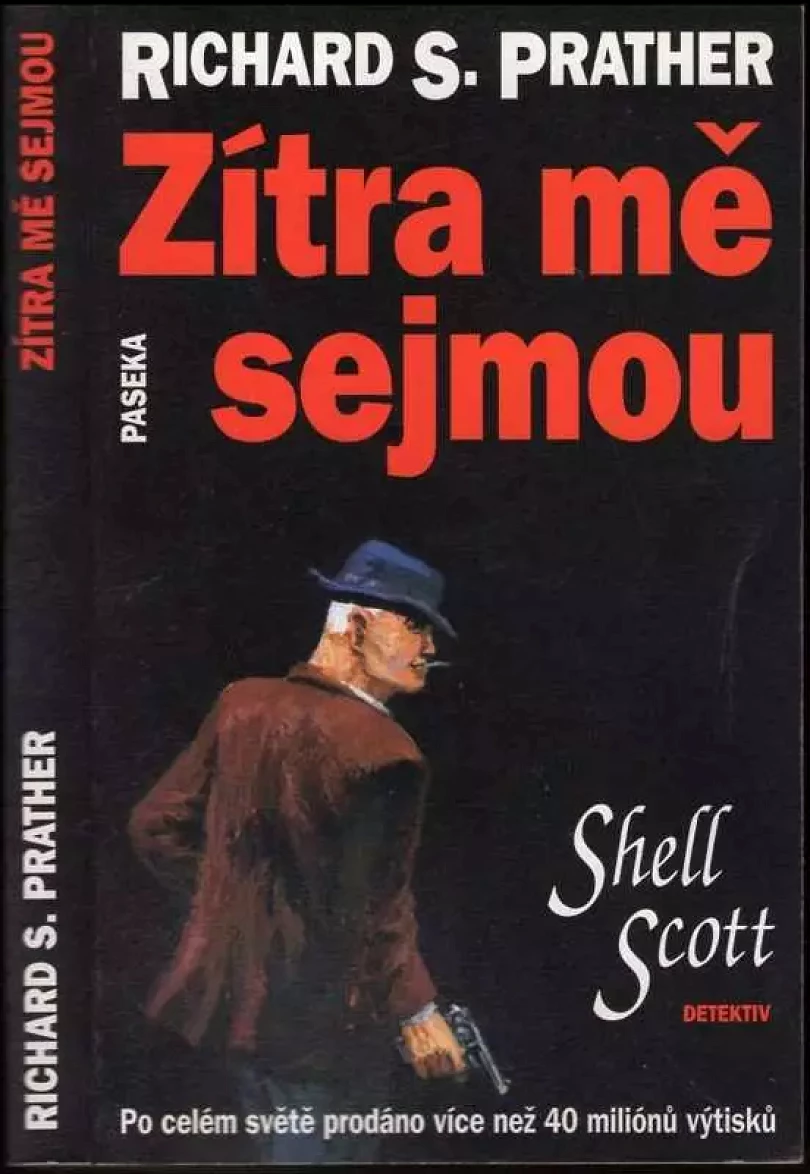 Levně Zítra mě sejmou (Richard S Prather, 1994)
