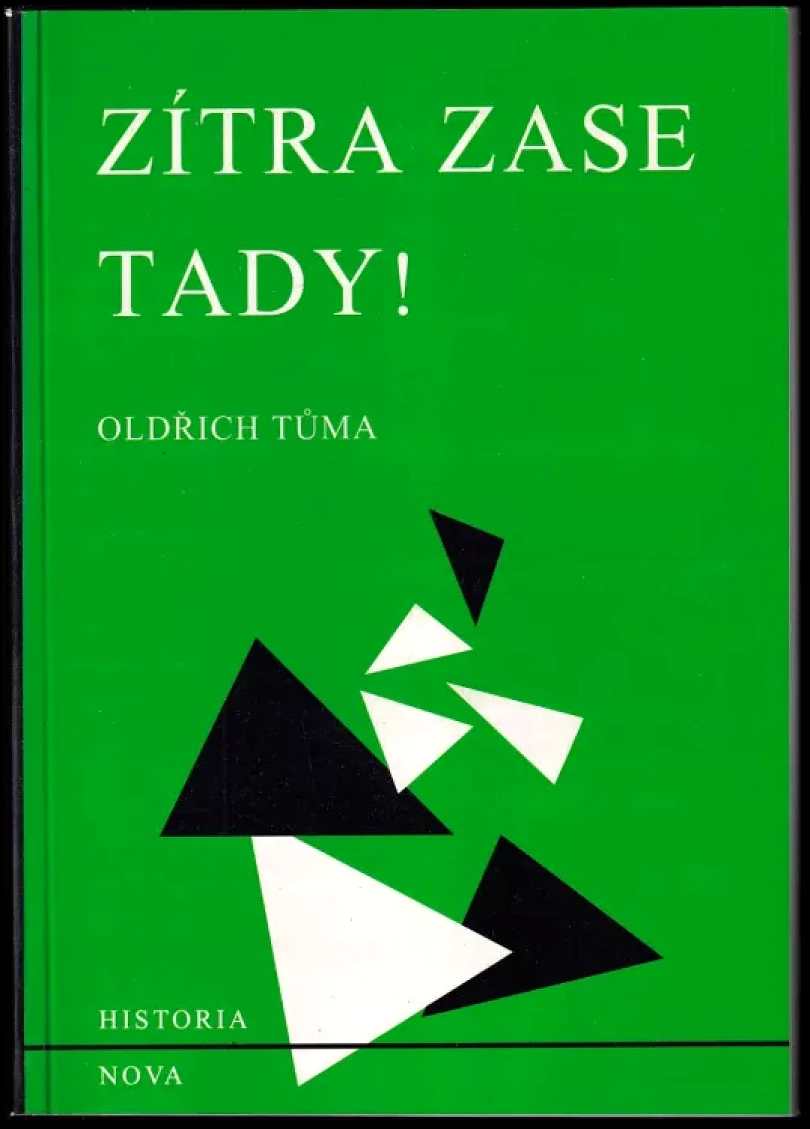 Zítra zase tady! (Oldřich Tůma, 1994)