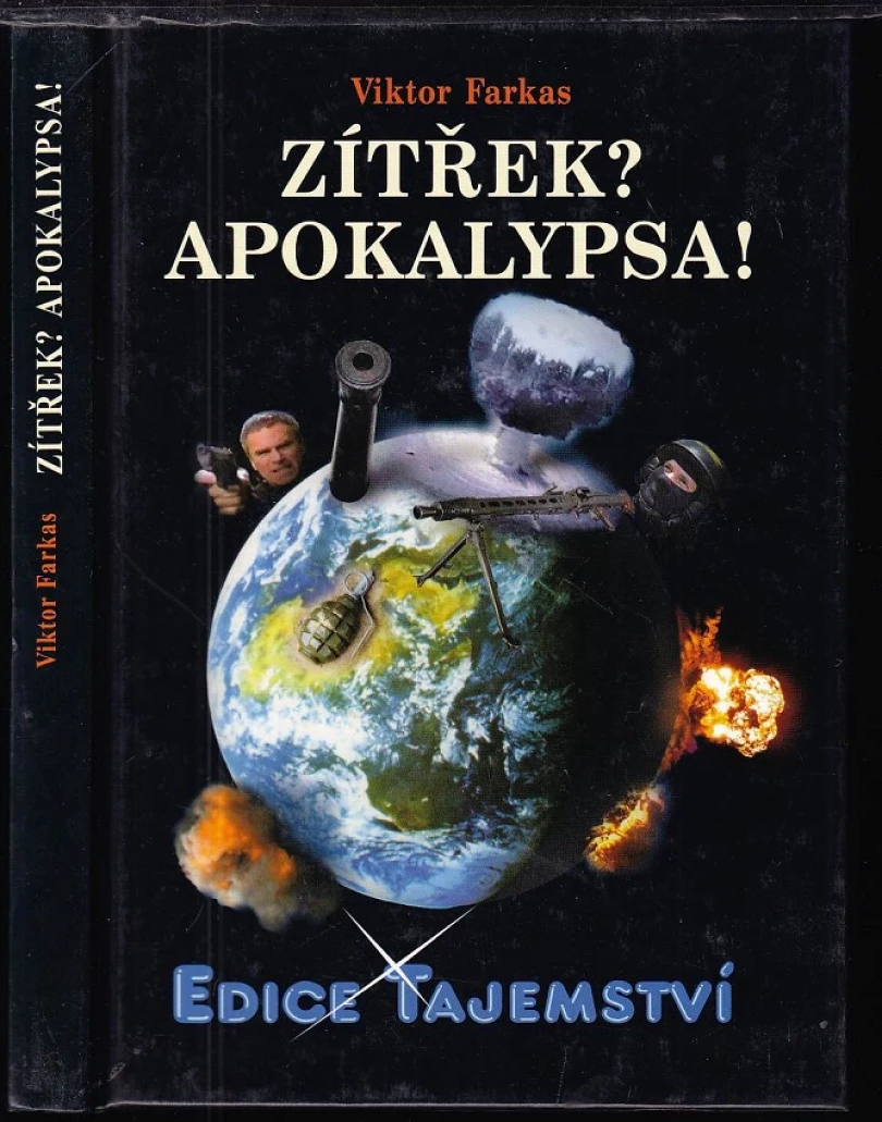 Levně Zítřek? Apokalypsa! (Viktor Farkas, 2011)