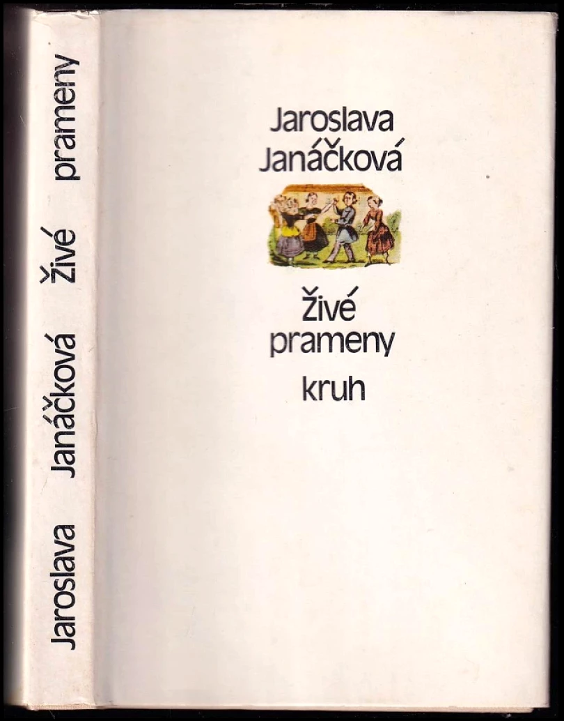 Levně Živé prameny (Jaroslava Janáčková, 1980)