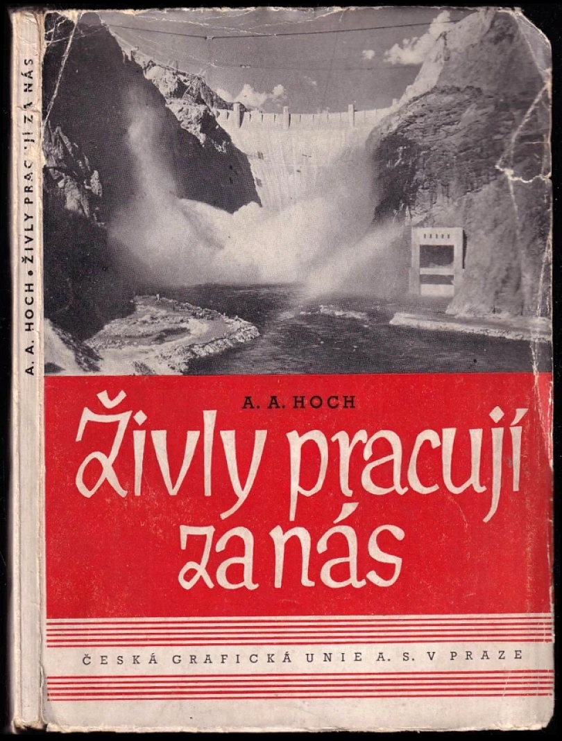 Levně Živly pracují za nás (Alois Adalbert Hoch, 1940)
