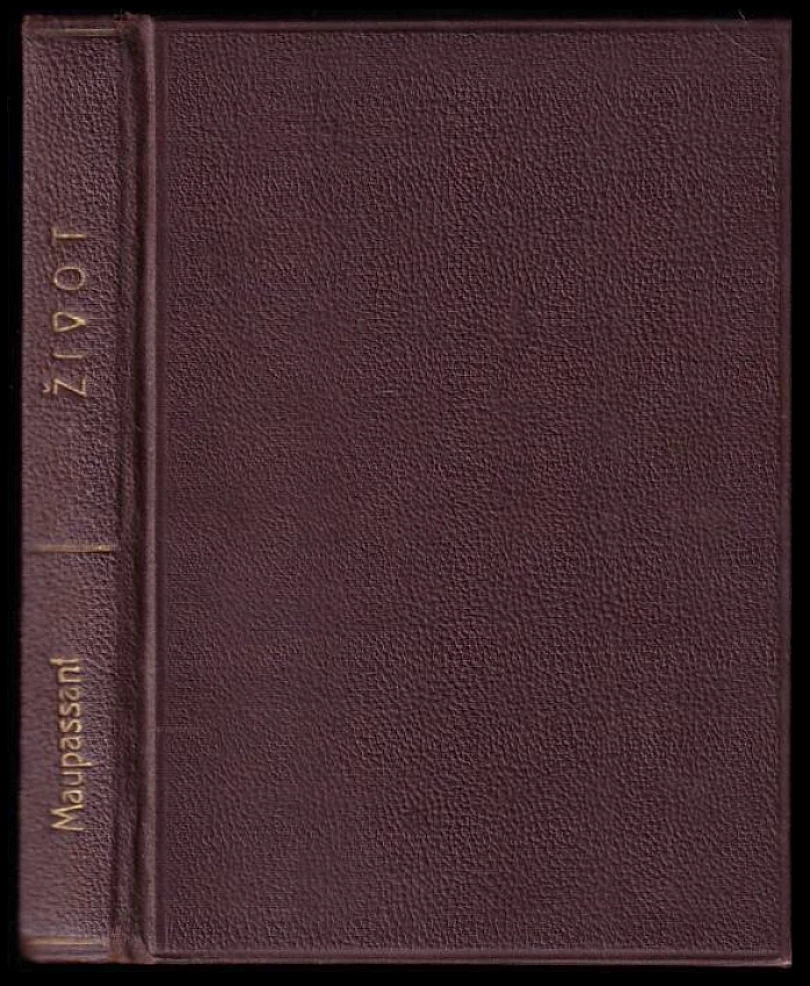 Levně Život (Guy de Maupassant, 1933)