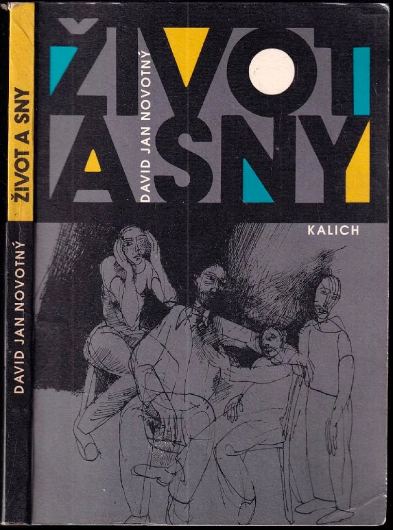 Levně Život a sny (David Jan Novotný, 1991)
