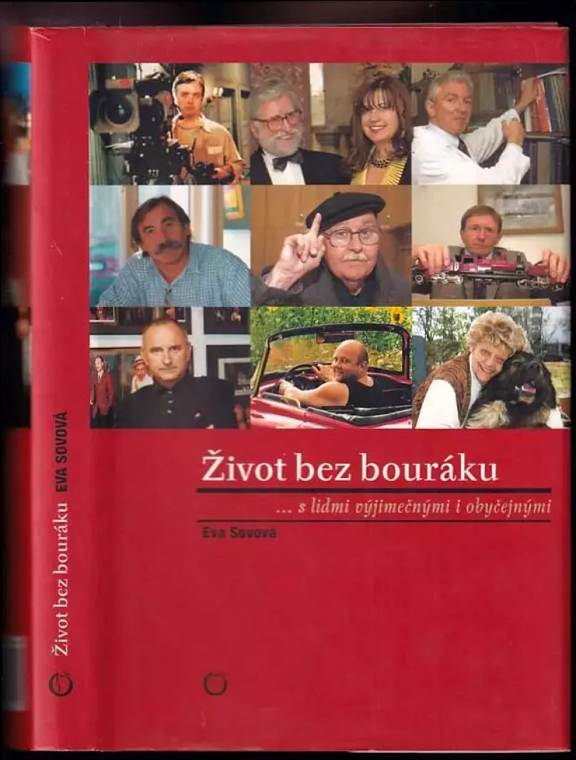Život bez bouráku (Eva Sovová, 2005)
