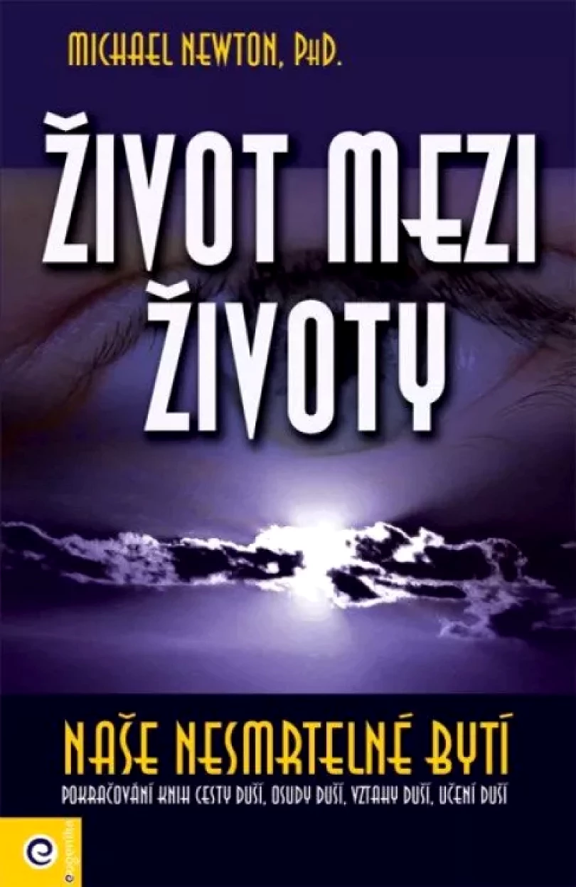 Život mezi životy (Michael Newton, 2009)