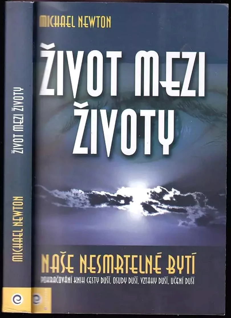 Život mezi životy (Michael Newton, 2016)