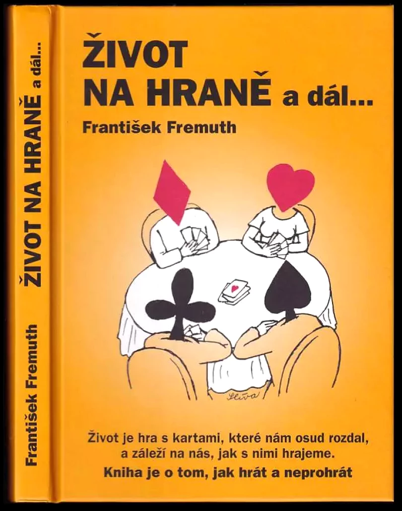 Život na hraně a dál-- (František Fremuth, 2013)