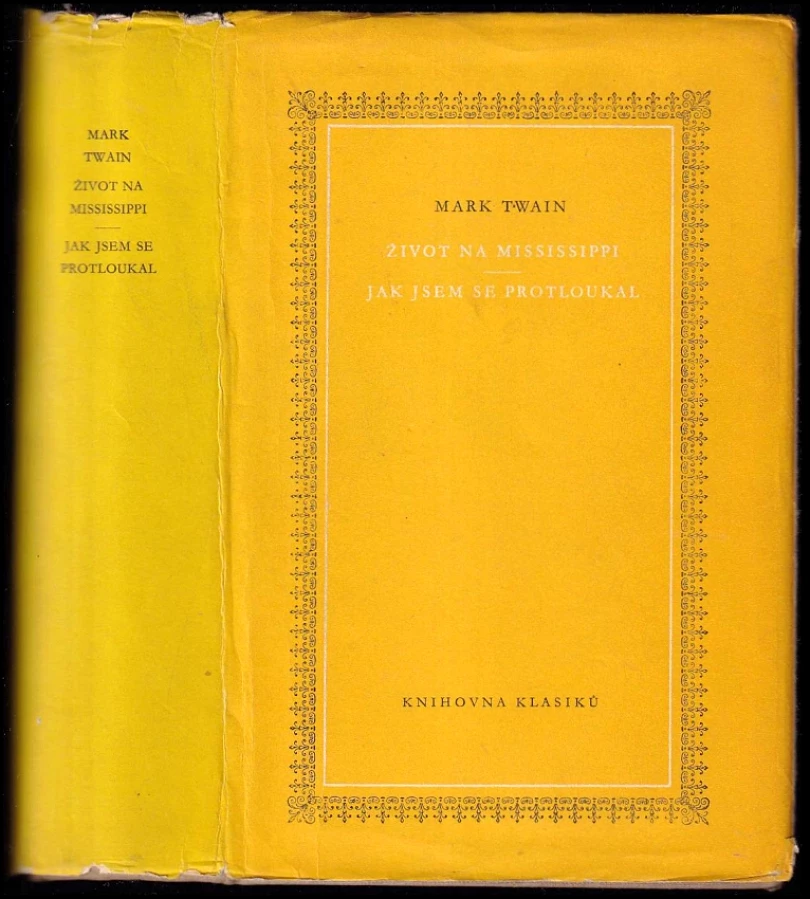 Levně Život na Mississippi ; Jak jsem se protloukal (Mark Twain, 1955)