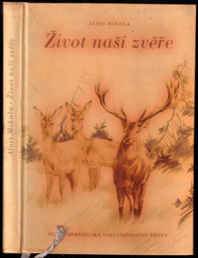 Levně Život naší zvěře (Alois Mikula, 1957)