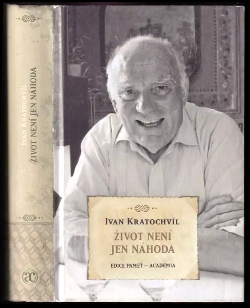 Levně Život není jen náhoda (Ivan Kratochvíl, 2011)