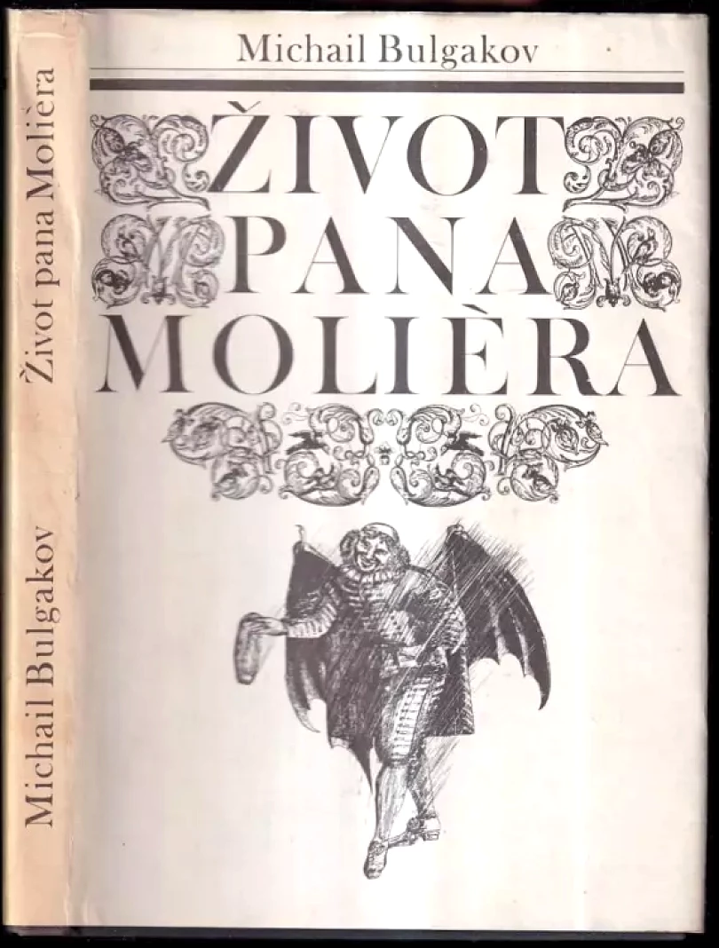 Levně Život pana Molièra (Michail Afanas'jevič Bulgakov, 1979)