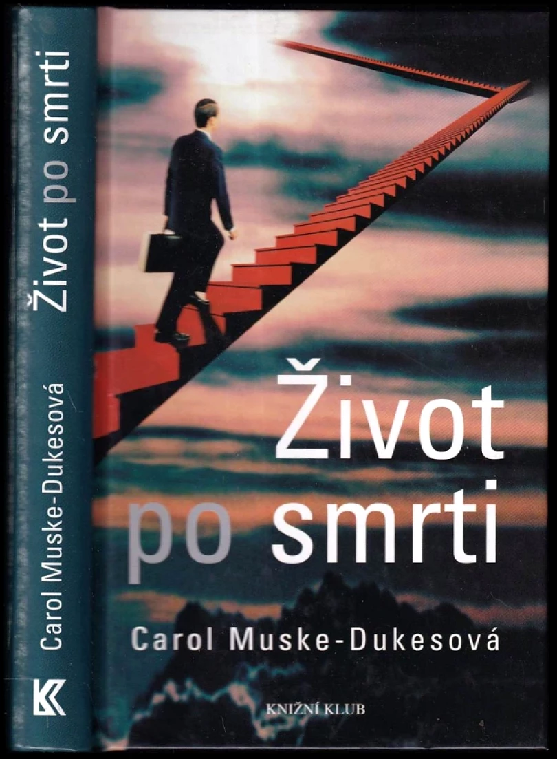 Život po smrti (Carol Muske-Dukes, 2003)