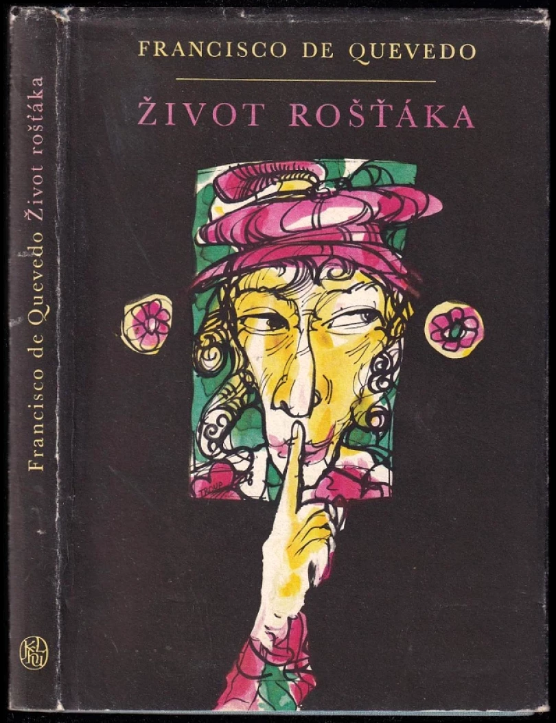 Levně Život rošťáka (Francisco de Quevedo, 1957)