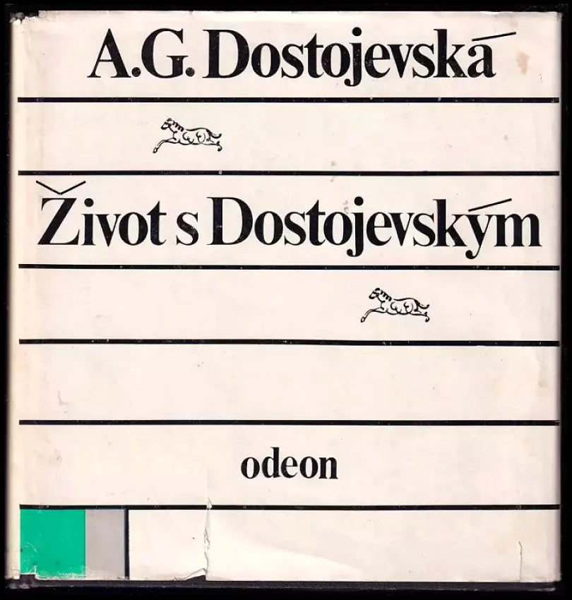 Levně Život s Dostojevským (Anna Grigorjevna Dostojevskaja, 1981)