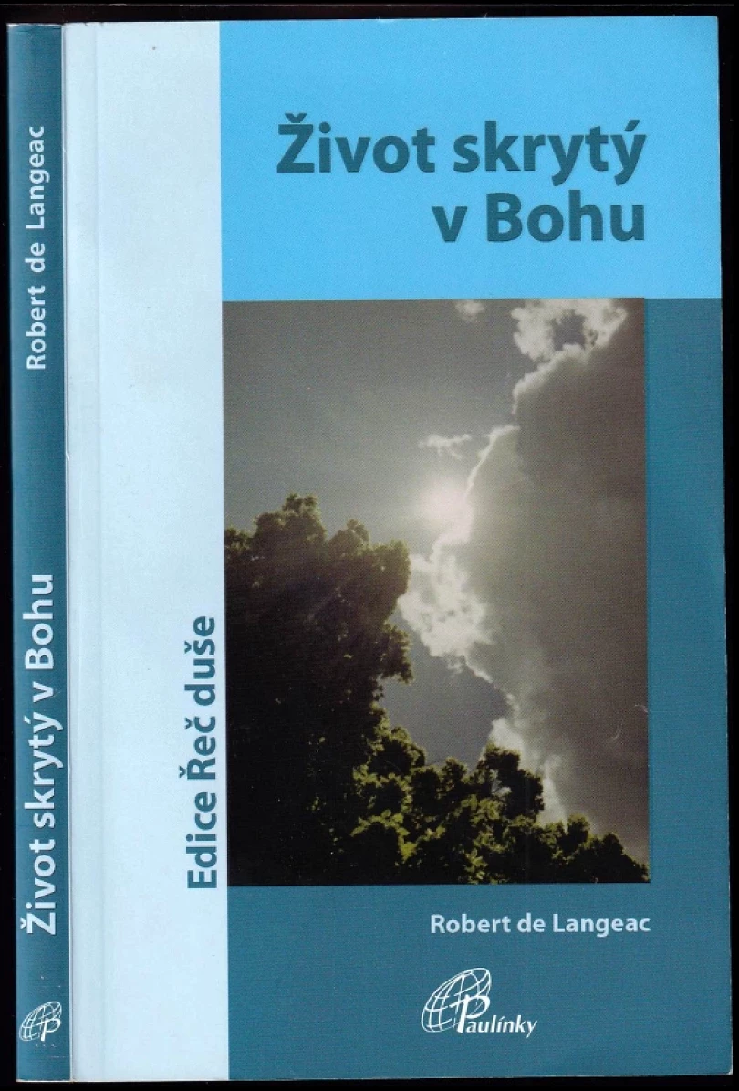 Levně Život skrytý v Bohu (Robert de Langeac, 2006)