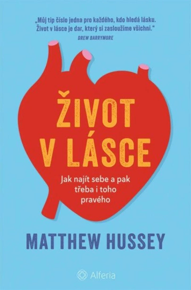 Levně Život v lásce (Matthew Hussey,, 2025)