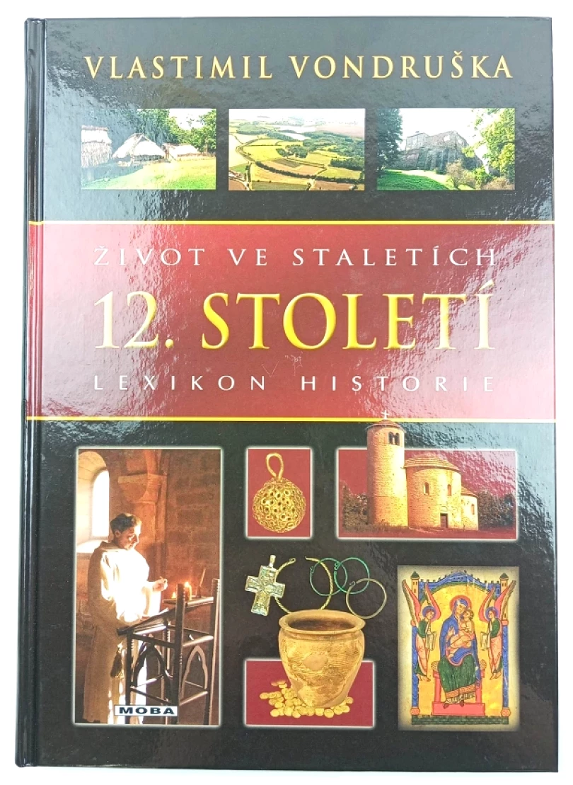 Levně Život ve staletích (Vlastimil Vondruška, 2009)