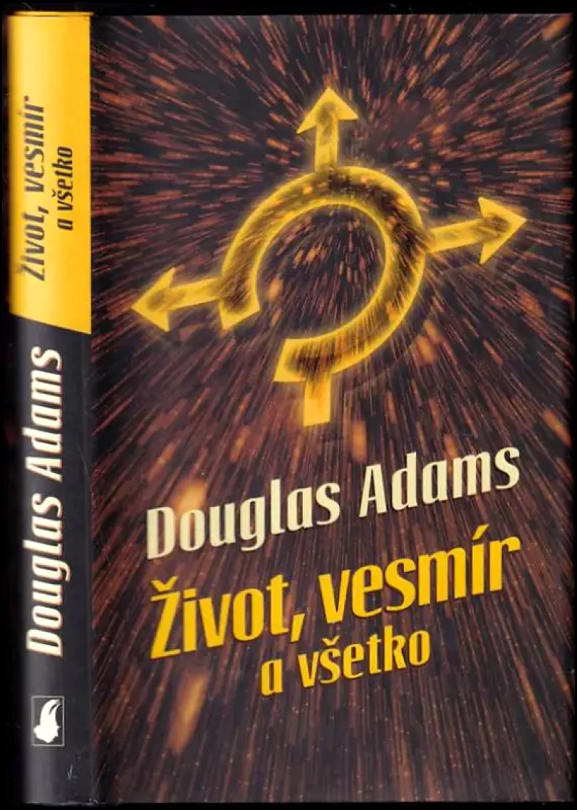 Život, vesmír a všetko (Douglas Adams, 2005)