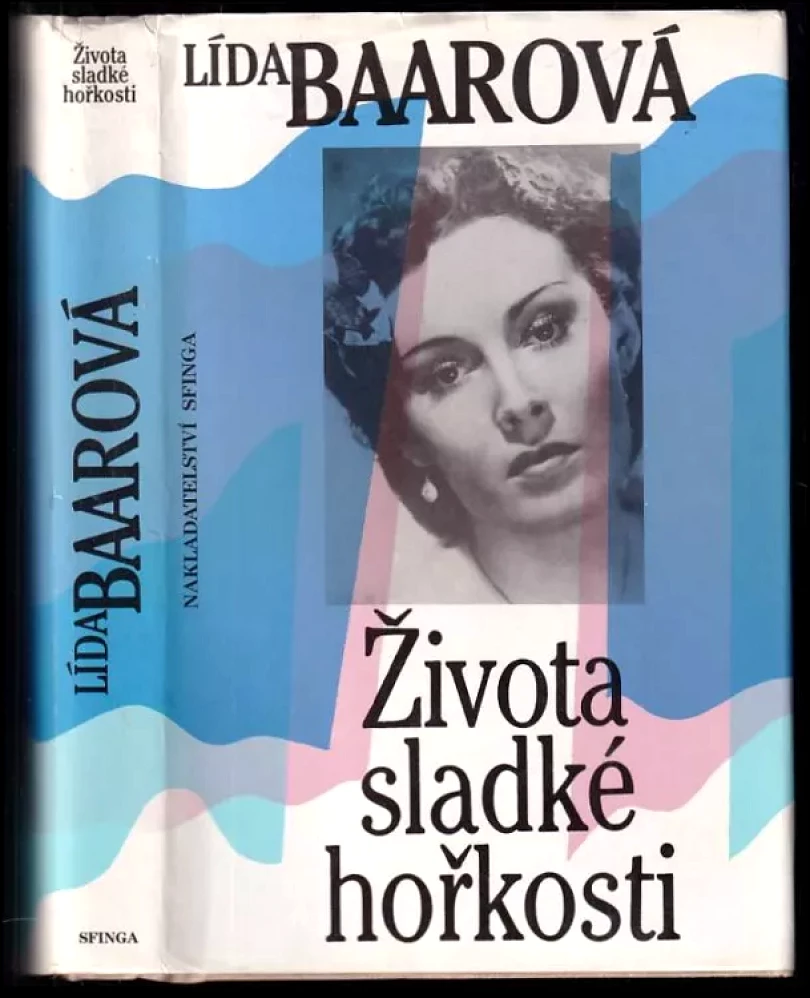 Života sladké hořkosti (Lída Baarová, 1991)