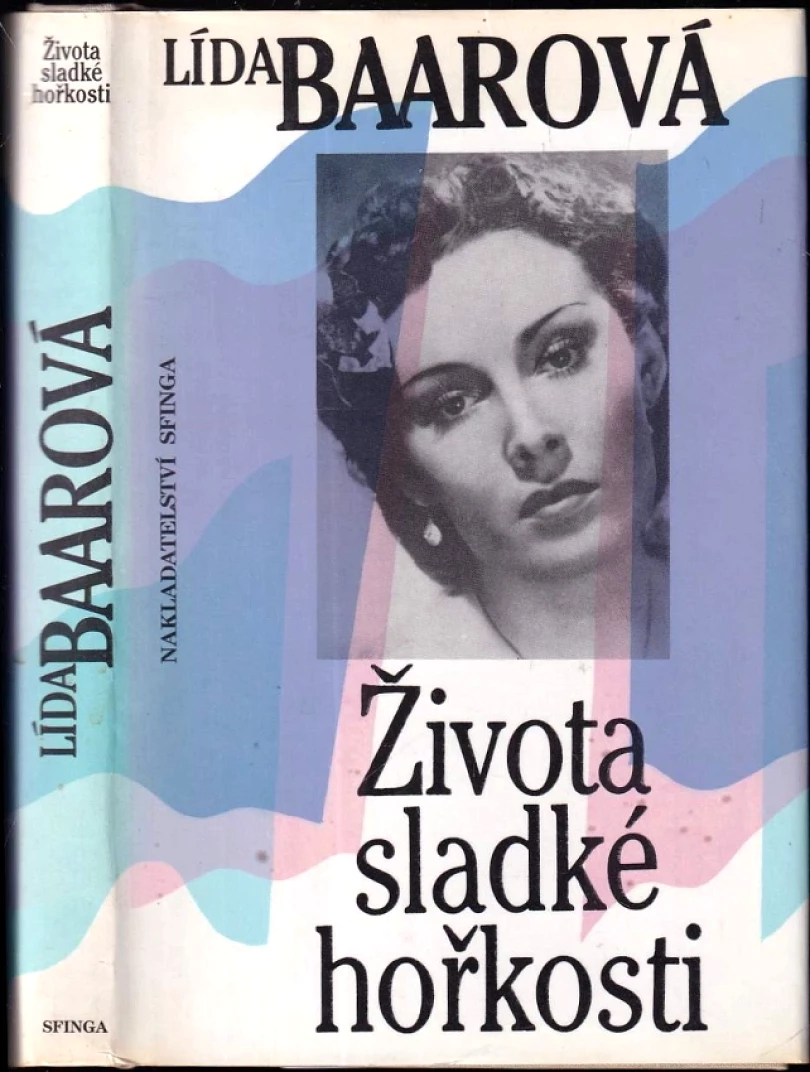 Života sladké hořkosti (Lída Baarová, 1992)