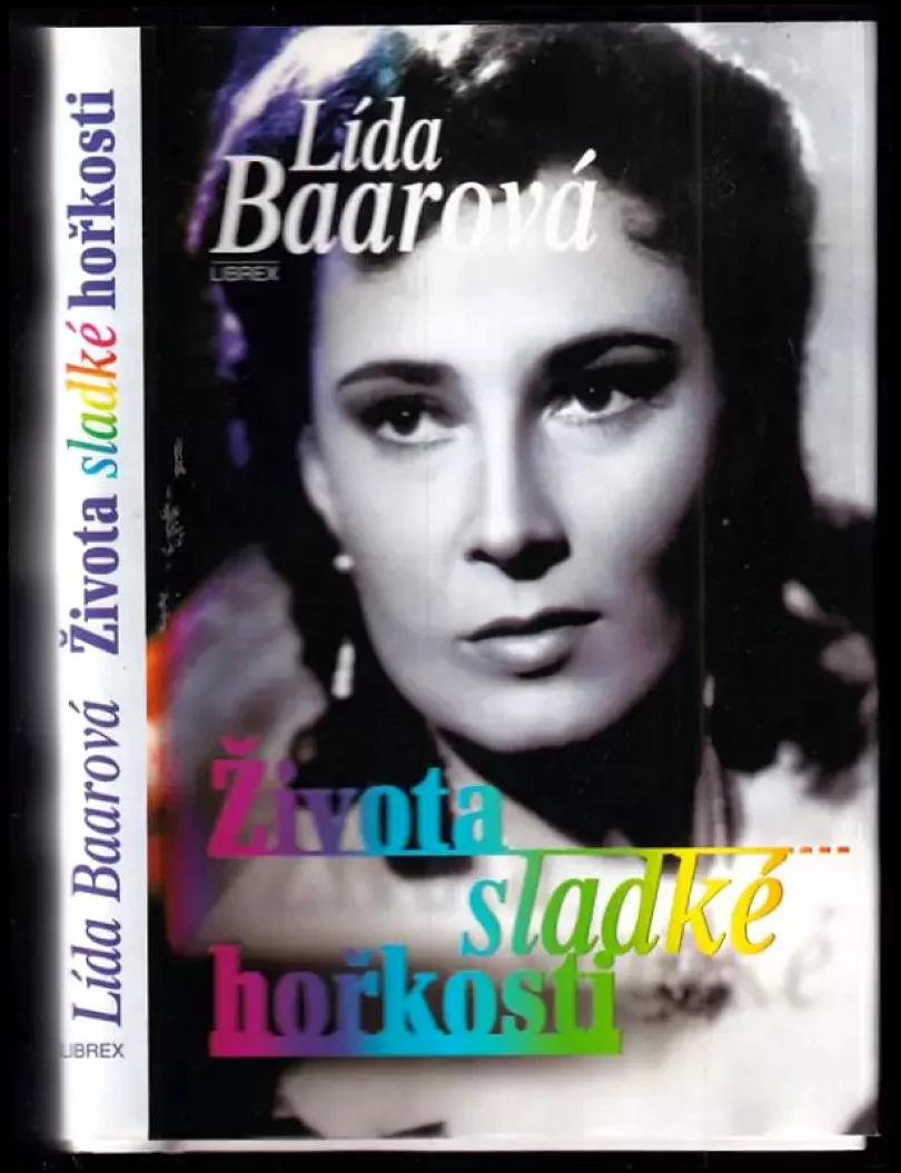 Života sladké hořkosti (Lída Baarová, 1994)
