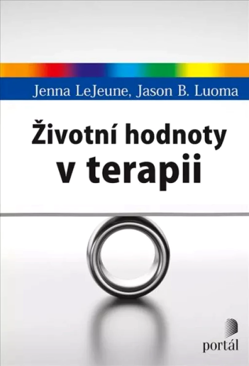 Životní hodnoty v terapii (Jenna LeJeune, 2021)