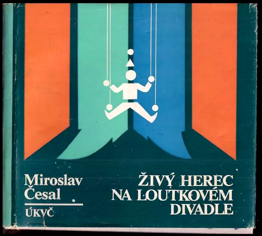 Živý herec na loutkovém divadle (Miroslav Česal, 1983)