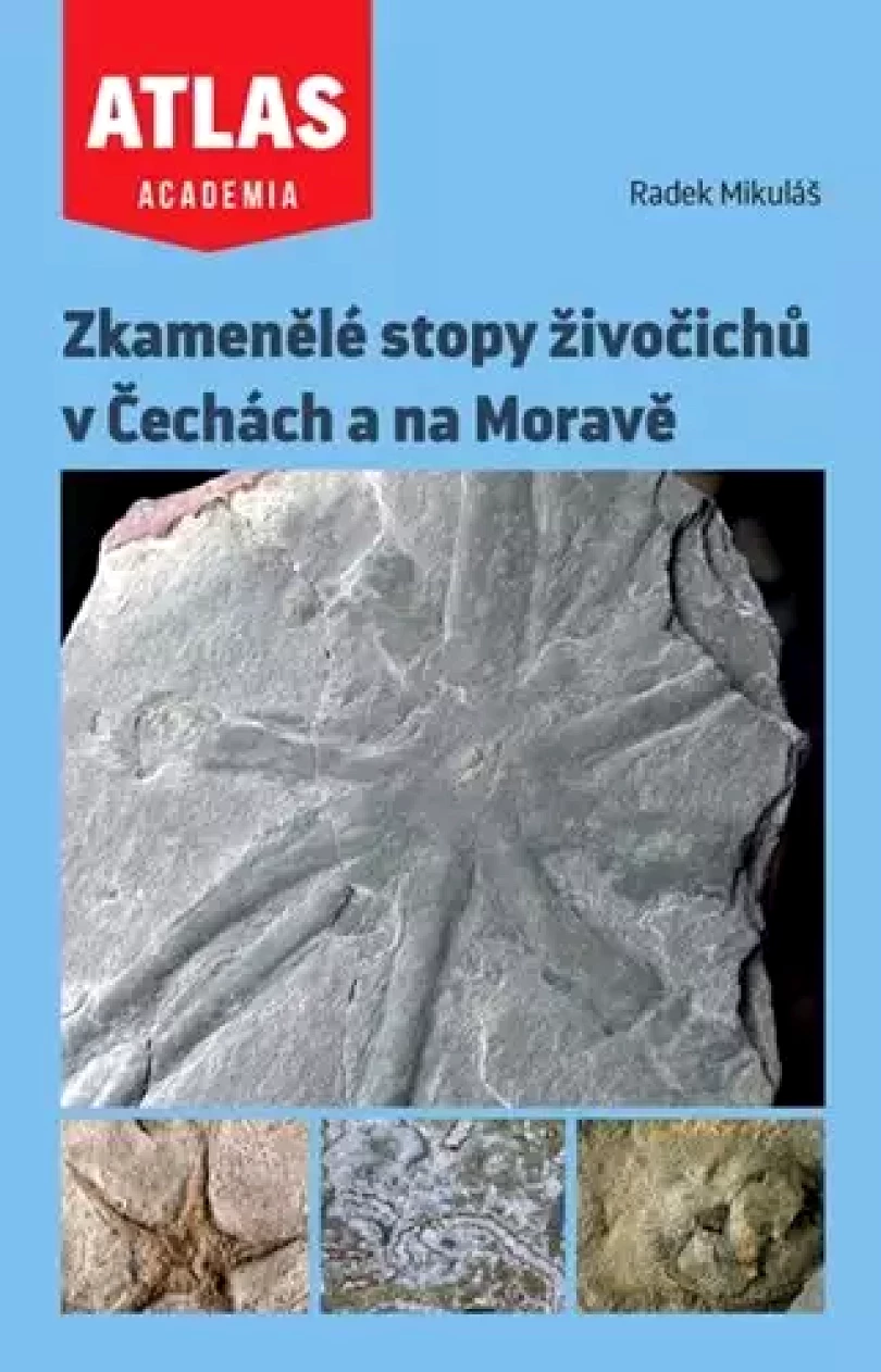 Zkamenělé stopy živočichů v Čechách a na Moravě (Radek Mikuláš, 2024)