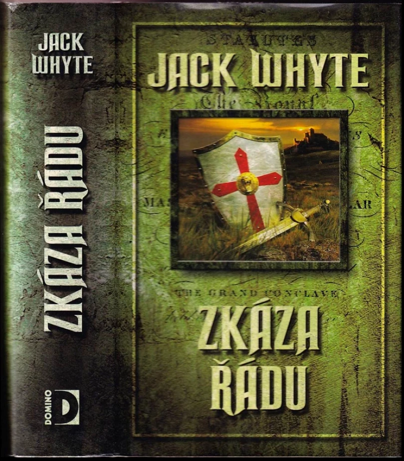 Levně Zkáza řádu (Jack Whyte, 2010)