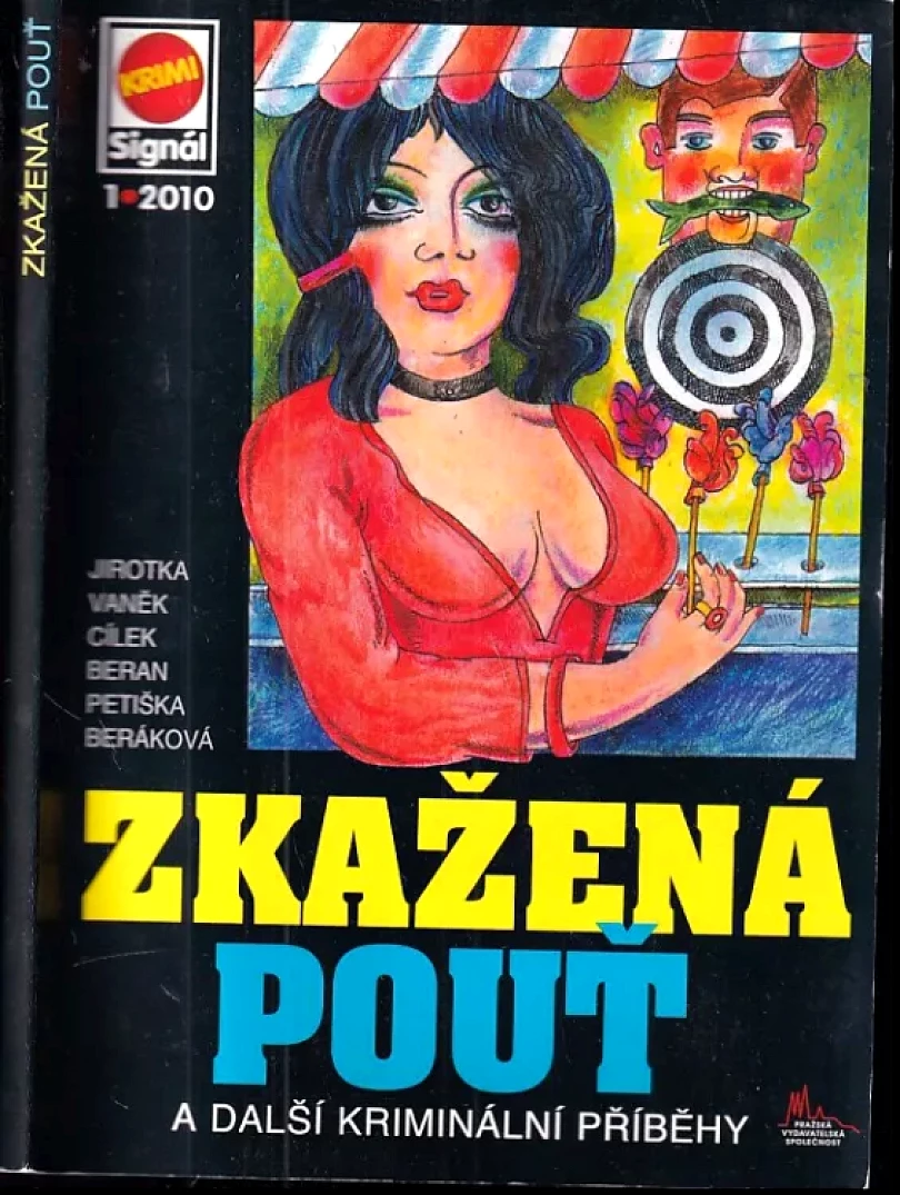 Zkažená pouť a další kriminální příběhy (Antonín Jirotka, 2010)