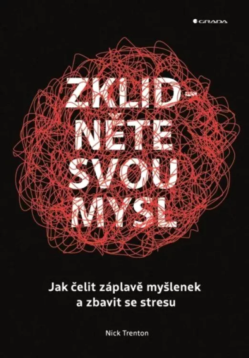 Zklidněte svou mysl (Nick Trenton, 2024)