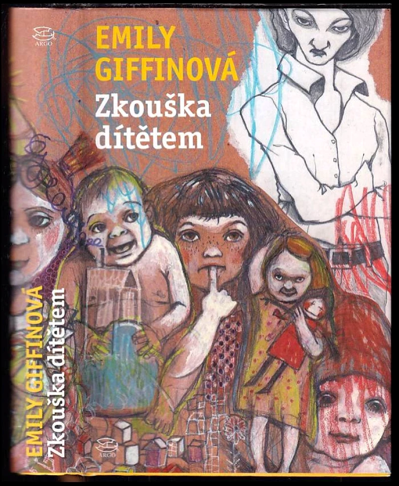 Zkouška dítětem (Emily Giffin, 2009)