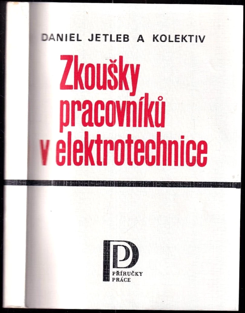 Levně Zkoušky pracovníků v elektrotechnice (Václav Honys, 1987)