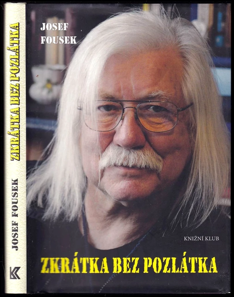 Zkrátka bez pozlátka (Josef Fousek, 2017)