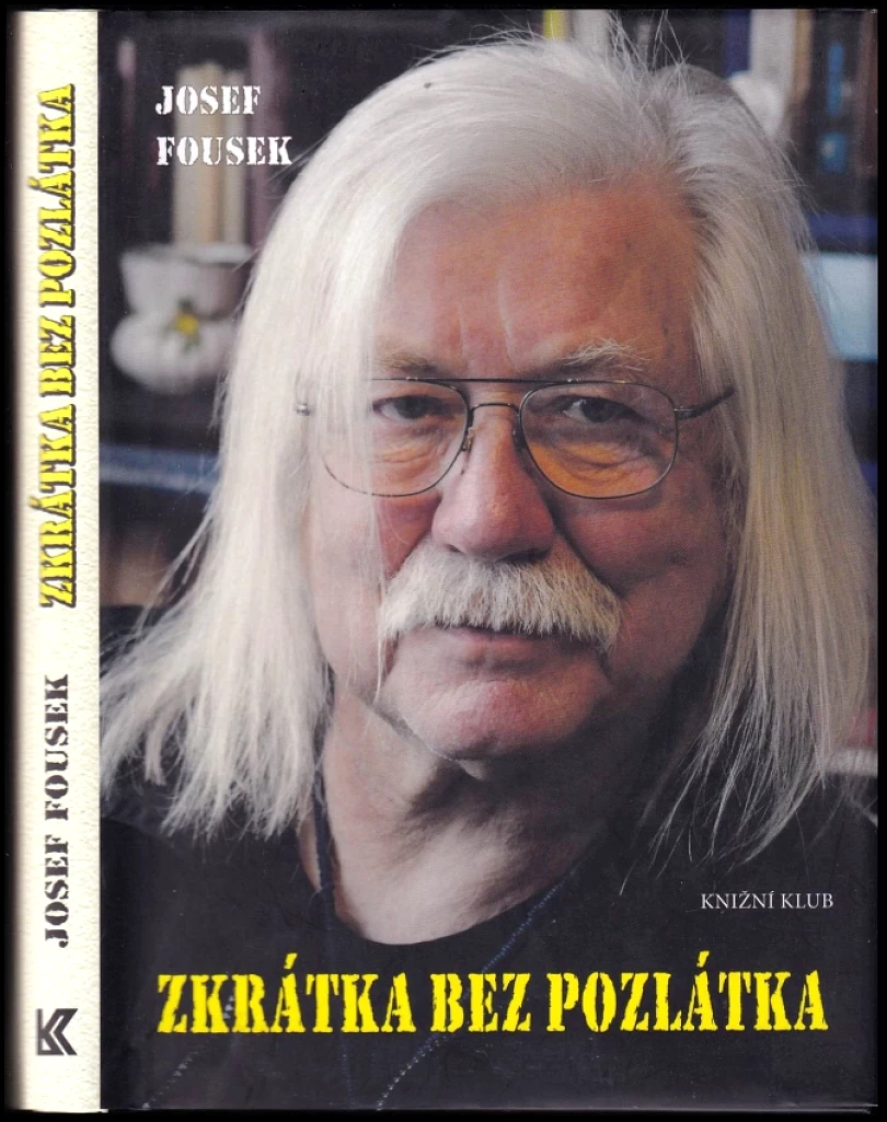Zkrátka bez pozlátka (Josef Fousek, 2017)