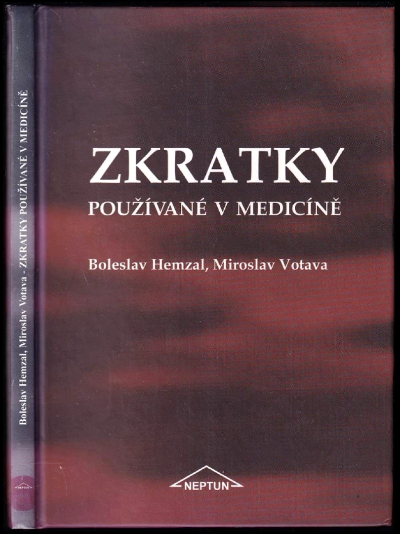 Zkratky používané v medicíně (Boleslav Hemzal, 2005)