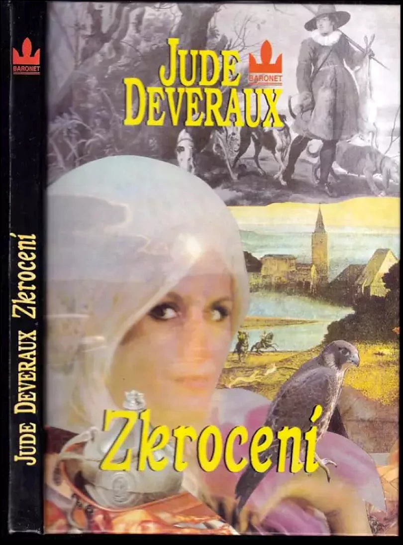 Levně Zkrocení (Jude Deveraux, 1993)