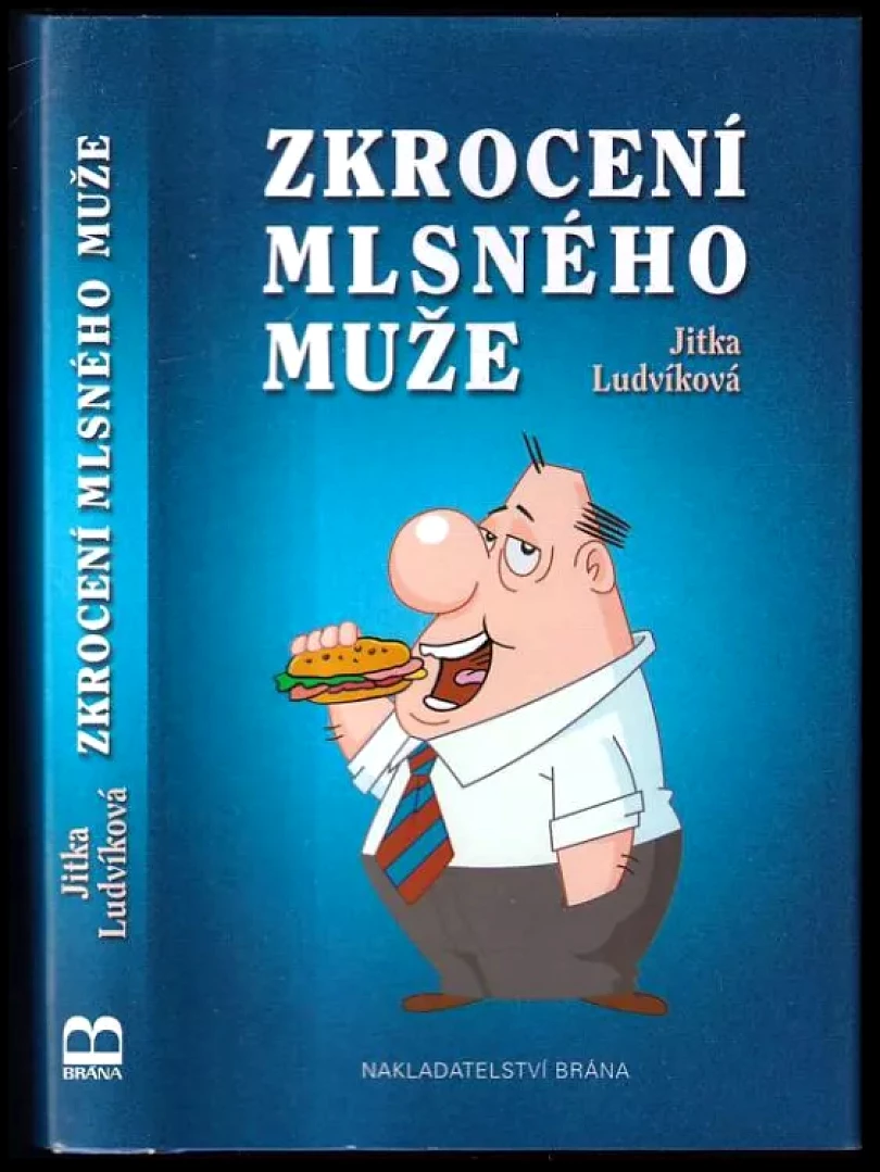 Zkrocení mlsného muže (Jitka Ludvíková, 2015)