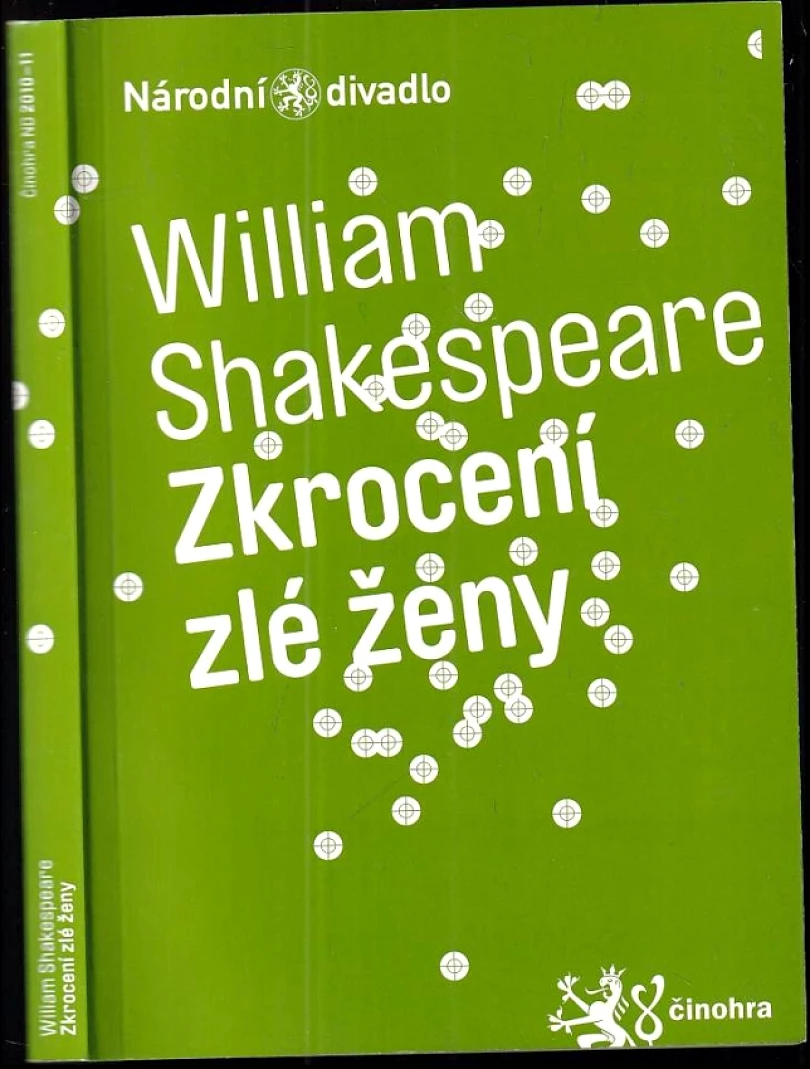 Zkrocení zlé ženy (William Shakespeare, 2011)