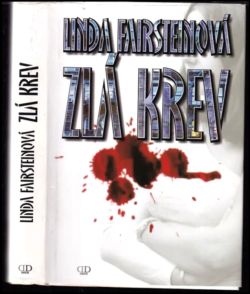 Levně Zlá krev (Linda A Fairstein, 2008)